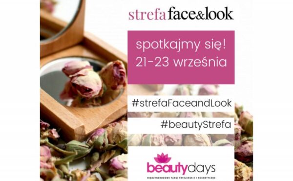 Strefa Face&Look na Beauty Days – zobacz, z kim się możesz spotkać!