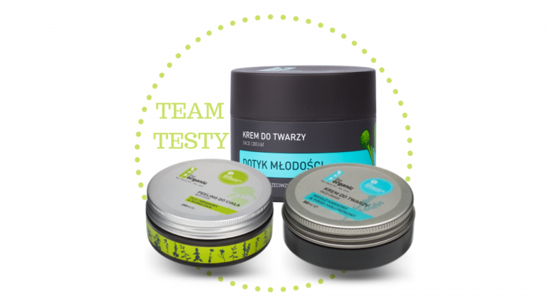 Podsumowanie Team Testów z kosmetykami marki Be Organic