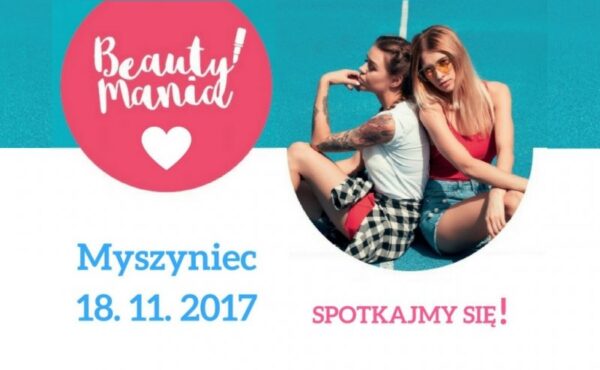 Beauty Mania – event w Myszyńcu!