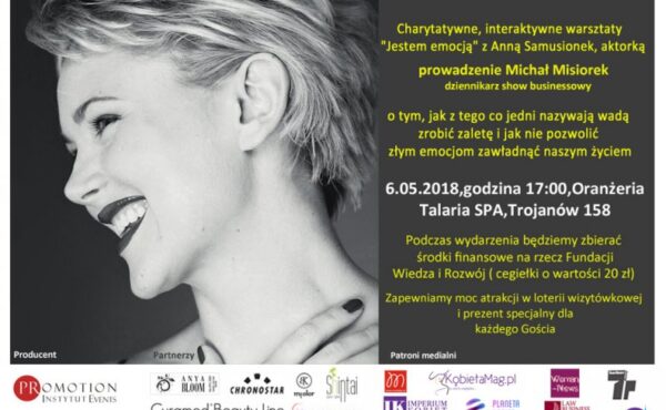 Jestem emocją. Anna Samusionek podzieli się swoimi doświadczeniami!